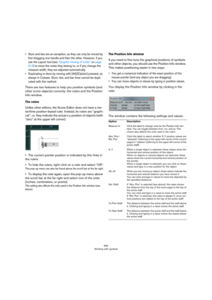 Page 630630
Working with symbols
• Slurs and ties are an exception, as they can only be moved by 
first dragging one handle and then the other. However, if you 
use the Layout tool (see 
“Graphic moving of notes” on page 
614) to move the notes they belong to, or if you change the 
measure width, they are adjusted automatically.
• Duplicating is done by moving with [Alt]/[Option] pressed, as 
always in Cubase. Slurs, ties, and bar lines cannot be dupli
-
cated with this method.
There are two features to help you...