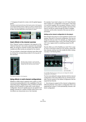 Page 199199
Audio effects
•To bypass all inserts for a track, click the global bypass 
button. 
This button can be found at the top of the Inserts section in the Inspector 
or the Channel Settings window. It lights up in yellow to indicate that the 
inserts of this track are bypassed. In the track list and the channel strip in 
the Mixer, the Inserts State button will also light up in yellow.
Insert effects in the channel overview
If the “Channel” section is selected in the Inspector or the 
“Channel Overview”...