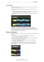 Page 154154
Editing Samples in the Sample EditorCreating Loops
Using Edit Mode
Edit mode is useful to fine-tune and adjust a loop. The waveform is updated to reflect 
the result of your loop settings.
•To activate edit mode, activate the Edit Loop icon (“e”) on the Sample editor 
toolbar.
•To select which loop (sustain or release) you want to see and adjust in edit mode, 
click the “Sustain/Release Loop” icon (S/R) on the toolbar.
When the icon is green, you are editing the sustain loop. For the release loop,...