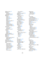 Page 280280
Index
MIDI Input button192
MIDI inputs
Renaming55
Selecting for tracks55
MIDI Modifiers168, 172
MIDI notes
Deleting192
Drawing188
Editing velocity194
Moving190
Muting191
Muting in Drum Editor201
Quantizing172
Resizing191
Selecting189
Splitting and gluing191
Transpose (Function)176
Transposing (in editor)190
MIDI outputs
In drum maps203
Renaming55
Selecting for tracks56
MIDI parts
About15
Drawing28
Editing182
Sliding contents33
MIDI Record Catch Range59
MIDI reset58
MIDI Thru55
MIDI tracks
Channel...
