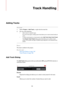 Page 134134
Track Handling
Adding Tracks
PROCEDURE
1. Select Project > Add Track, or right-click the track list.
2. Do one of the following:
• Add a track of a specific type.
For some track types a dialog opens that allows you to insert several tracks at 
once.
• To add a track based on a track preset, select Add Track Using Track Preset.
The Choose Track Preset dialog opens that allows you to select a track 
preset. The number and type of added tracks depends on the selected track 
preset.
RESULT 
The track is...