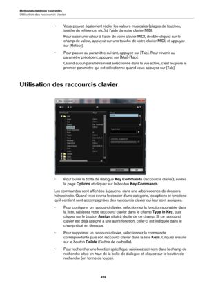 Page 426Méthodes d’édition courantes
Utilisation des raccourcis clavier426
• Vous pouvez également régler les valeurs musicales (plages de touches, touche de référence, etc.) à l’aide de votre clavier MIDI.
Pour saisir une valeur à l’aide de votre clavier MIDI, double-cliquez sur le 
ch
 amp de valeur, appuyez sur une touche  de votre clavier MIDI, et appuyez 
sur [Retour].
• Pour passer au paramètr e suivant,
  appuyez sur [Tab]. Pour revenir au 
paramètre précédent, appuyez sur [Maj]-[Tab].
Quand aucun...