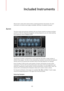 Page 109Included Instruments
109HALion Sonic comes with a factory library containing powerful instruments. For each
instrument, an intuitive macro page is available, offering a rich palette of presets.
Auron
The Auron synth uses granular synthesis with up to 8 grain streams to produce oscillator
waveforms. With the integrated arpeggiator and step sequencer, you can create anything
from sequencer lines to stepped chords.
The granular oscillator is followed by a multi-mode filter that offers a large number of...