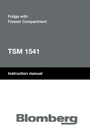 Page 1Instruction manual
TSM 1541
Fridge with 
Freezer Compartment
 