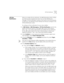 Page 55Off-Site Notification55
Off-Site 
Notification When you enable off-site notification, the NBX Messaging system notifies 
you that you have received voice mail. You can then retrieve your 
messages. Off-site notification consists of one cycle of up to five attempts 
to reach you, one attempt for each Attempt row that you configure in the 
Off-Site Notification screen. 
To configure off-site notification for your voice mailbox: 
1In NBX NetSet > NBX Messaging > Off-Site Notification, look for the 
System...