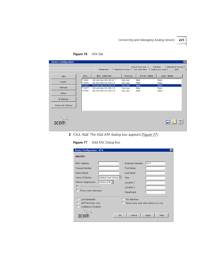 Page 225Connecting and Managing Analog Devices225
Figure 76     ATA  Ta b
3Click Add. The Add ATA dialog box appears (Figure 77).
Figure 77     Add ATA Dialog Box 