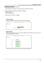 Page 5251
 Webpage operation
1. Input IP address in address bar.  Refer to page 50 for obtaining IP address.
2. Input ID and password,click OK to display the webpage.
    Default ID: admin
    Default password:admin
3. Set the items for projector in webpage.Projector/Standby
Projector/PCAdj This page displays the current power supply state of the projector.  
While connecting signal, you can use Auto PC Adjust function, adjust the value of Fine sync, 
Total dots, Horizontal and Vertical.
Network Control(Some...