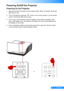 Page 1413... English
Powering On the Projector
Securely connect the power cord and signal cable. When connected, the Power 1. 
LED will turn red.
Turn on the lamp by pressing 2. “  ” button on the control panel or on the remote 
control. The Power LED will turn blue.
Turn on your source that you want to display on the screen (computer, note-3. 
book, video player, etc). The projector will detect the source automatically and 
will display on the screen.
If you connected multiple sources at the same time, press...