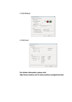 Page 403. Edit Attribute
4. Edit Event
For further information, please visit:
http://www.crestron.com & www
.crestron.com/getroomview.  
User Controls  