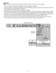 Page 46– 46–
LAMP AGE
NOTE:Do not reset the LAMP REPLACEMENT MONITOR TIMER, except after the lamp is replaced.
1. Press the MENU BUTTON and the MAIN MENU DISPLAY dialog box will appear.
2. Press the POINT LEFT/RIGHT BUTTON(s) to select SETTING and press the SELECT (REAR CLICK) BUTTON.
Another dialog box SETTING DISPLAY will appear.
3. Press the POINT DOWN BUTTON and a red arrow will appear.
4. Move the arrow by pressing the POINT UP/DOWN BUTTON(s) to select Lamp age and then press the SELECT (REAR
CLICK)...