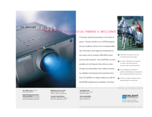 Page 1MP-30t
MP 30t MP 30t
STEP UP TO BOXLIGHT
©
THE BOXLIGHT
FOR PRESENTATIONS 
POWERED
 BY 
BRILLIANCE
PROJECTOR- -
19332 Powder Hill Place
Poulsbo, Washington  98370
BOXLIGHT
 and the B
OXLIGHT
 logo are registered trademarks of B
OXLIGHT
 Corporation. © Copyright B
OXLIGHT
 Corporation,1998. All other marks are the property of their respective owners. Specifications subject to change without notice.     M1-MP30tUS-3/99
It has been said that
 presentation is the chariot of
genius.
  Present with B...