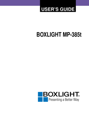 Page 1USER’S GUIDE
BOXLIGHT MP-385t 