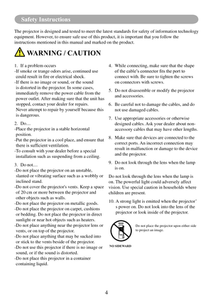 Page 64
Safety Instructions
The projector is designed and tested to meet the latest standards for sa\
fety of information technology 
equipment. However, to ensure safe use of this product, it is important that you follow th\
e 
instructions mentioned in this manual and marked on the product.
 WARNING / CAUTION
1. If a problem occurs
-  If smoke or trange odors arise, continued use 
could	result	in	fire	or	electrical	shock.
-  If there is no image or sound, or the sound 
is distorted in the projector. In some...