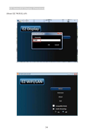 Page 3634  
 
EZ
 
Suite(EZ  Display Fwtction ) 
  About  EZ 
WiFi/LAN: 
 
   
 
 
 
    