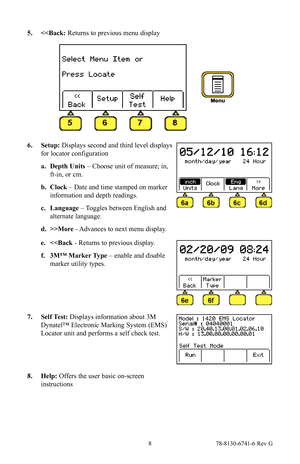 Page 8 8 78-8130-6741-6 Rev G
5. More - Advances to next menu display.
e. 