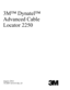 Page 1August 2014
78-8097-6518-9 Rev D
3M™ Dynatel™
Advanced Cable 
Locator 2250
3M 