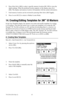 Page 4378-8130-6150-0 Rev G 43
6. Press  Mem Select  [SK] to select a specific memory location (M1–M5) to store the 
depth readings. When the preferred location appears on the display, press Save 
[SK]. The display and memory location will populate with the current information.
7.  Each memory location can be reviewed by pressing Mem Select  [SK Toggle].
8.  Press  Locate/OK  [5] to return to Marker Locate Mode.
14. Creating/Editing Templates for 3M™ iD Markers
In the User Template display, the operator can...