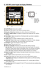 Page 778-9000-0431-4-C 7
D. 7420 EMS Locator Keypad and Display Definitions
1
2
3
4
5
6
9
7
13
14
Access panel 
on bottom side 
of locator under 
rubber cover
[1] On/Off (Power): Turns unit on and off.
[2]   Locate:  Sets the locator to trace mode for locating markers. 
[3A]  Speaker Volume Icon : Indicates the relative volume level of the locator.
[3]   Speaker Volume Control: [2] Adjusts the volume of the locator (off, low, medium, 
a nd h ig h).
[4]  Gain Adjust: Adjusts the sensitivity of the locator...