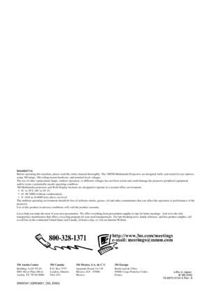 Page 403M Austin Center
Building A145-5N-01
6801 River Place Blvd.
Austin, TX 78726-90003M Canada
P.O. Box 5757
London, Ontario
N6A 4T13M Mexico, S.A. de C.V.
Apartado Postal 14-139
Mexico, D.F.  07000
Mexico 3M Europe
Boulevard de lOise
95006 Cerge Pontoise Cedex
France
Litho in Japan
© 3M 2002
78-6970-9154-0 Rev. A
Let us help you make the most of your next presentation.  We offer every\
thing from presentation supplies to tips for better mee tings.  And were the only
transparency manufacturer that offers a...