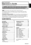 Page 1ENGLISH
Liquid Crystal Projector
Operators Guide
Operators Guide
ENGLISH-1
Thank you for purchasing this liquid crystal projector.
CONTENTS
CONTENTS
Page
FEATURES .......................................2
BEFORE USE ...................................2
Contents of Package ..............................2
Part Names.............................................3
Loading the Batteries..............................5
Fixing the Handle....................................5
INSTALLATION...