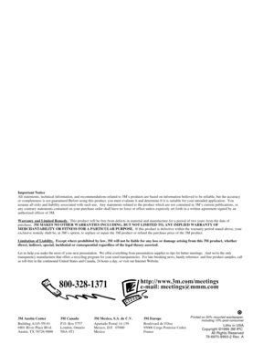 Page 393M Austin Center
Building A145-5N-01
6801 River Place Blvd.
Austin, TX 78726-90003M Canada
P.O. Box 5757
London, Ontario
N6A 4T13M Mexico, S.A. de C.V.
Apartado Postal 14-139
Mexico, D.F.  07000
Mexico3M Europe
Boulevard de lOise
95006 Cerge Pontoise Cedex
FranceLitho in USA
Copyright ©1999 3M IPC.
All Rights Reserved
78-6970-8993-2 Rev. APrinted on 50% recycled wastepaper,
including 10% post-consumer
Important Notice
All statements, technical information, and recommendations related to 3MÕs products are...