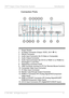 Page 16
© 3M 2008.  All Rights Reserved.  11

3M™ Super Close Projection System Introduction

Connection Ports
1. Power Socket
2.  5V-Relay Connector (Output: 5VDC, 2A 
)
3.  RS232 Connector
4.  Audio Input Connector
 (for S-Video or Composite)
5.  Audio Output Connector
6.  Audio Input Connector (for DVI-D or RGB1-In or RGB2-In)
7.  Kensington
TM Lock Port
8.  Networking Connector RJ45
9.  USB Connector (connect to PC for Remote Mouse function) 
10.  Composite Video Input Connector
11.  S-Video Input...