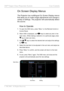 Page 28
© 3M 2008.  All Rights Reserved.  23

3M™ Super Close Projection System User Controls

The Projector has multilingual On Screen Display menus 
that allow you to make image adjustments and change a 
variety of settings. The projector will automatically detect 
the source.
How to Operate 
1. To open the OSD menu, press “Menu” on the Remote Control or 
Control Panel.
2. When OSD is displayed, use   keys to select any item in the 
main menu. While making a selection on a particular page, press 
 key to...