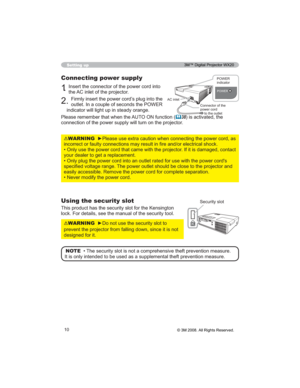 Page 1010
Setting up
Connecting power supply
,QVHUWWKHFRQQHFWRURIWKHSRZHUFRUGLQWR
WKH$&LQOHWRIWKHSURMHFWRU
)LUPO\LQVHUWWKHSRZHUFRUG