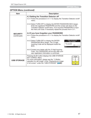 Page 48
47
Item Description
SECURITY FRQWLQXHG 4.3 Setting the Transition Detector off

)ROORZWKHSURFHGXUHLQWRGLVSOD\WKH7UDQVLWLRQHWHFWR URQRII
PHQX
 6HOHFW78512))WRGLVSOD\WKH(17(53$66:25%2;ODUJH
(QWHUWKHUHJLVWHUHG3$66:25DQGWKHVFUHHQZLOOUHWXUQWRWKH 
7UDQVLWLRQHWHFWRURQRIIPHQX,IDQLQFRUUHFW3$66:25LVLQSXW
WKHPHQXZLOOFORVH,IQHFHVVDU\UHSHDWWKHSURFHVVIURP 
4.4 If you have forgotten your PASSWORD...