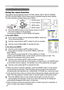 Page 22
22
VIDEORGBSEARCHSTANDBY/ON
FREEZEOFFONMAGNIFYASPECT
AUTOBLANK
MUTEVOLUME
KEYSTONE
POSITION
ES
C ENTERMENU
RESET
VIDEO RGBSEARCHSTANDBY/ON
FREEZEOFF
ONMAGNIFY
ASPECT
AUTOBLANK
MUTE
VOLUME
KEYSTONE
POSITION
ES
C ENTE
RMENU
RESE
T
Operating
Multifunctional settings
Using the menu function
This projector has the following menus: PICTURE, IMAGE, INPUT, SETUP, SCREEN, 
OPTION, and EASY MENU. Each of these menus is operated using the same methods. 
The basic operations of these menus are as follows.
1. Press...