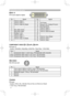 Page 4
4

Connection to the ports
DDVI -D
DVI-D jack (digital to digital)
PinSignalPinSignal
1T.M.D.S. Data 2 -13-
2T.M.D.S. Data 2 +14+5V Power
3T.M.D.S. Data 2/4 Shield15
Ground (+5V, Analog H/V.sync)
4-16Hot-Plug Sense
5-17T.M.D.S. Data 0 -
6SCL (DDC Clock)18
T.M.D.S. Data 0 +
7SDA (DDC Data)19
T.M.D.S. Data 0/5 Shield
8Analog V. sync20-
9T.M.D.S. Data 1 -21-
10 T.M.D.S. Data 1 +22
T.M.D.S. Clock Shield
11 T.M.D.S. Data 1/3 Shield
23
T.M.D.S. Clock +
12-24T.M.D.S. Clock -
COMPONENT VIDEO EY, FCB/PB, GCR/PR...