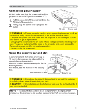 Page 11
11
Setting up
Connecting power supply
3XWWKHFRQQHFWRURIWKHSRZHUFRUGLQWRWKH
$&LQOHWRIWKHSURMHFWRU
)LUPO\SOXJWKHSRZHUFRUG