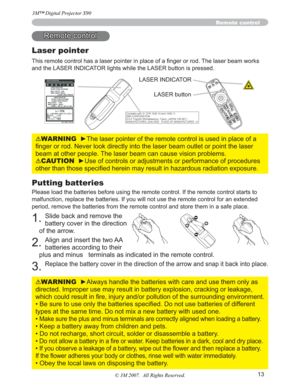 Page 1313
Remote control
Putting batteries
Please load the batteries before using the remote control. If the remote control starts to 
malfunction, replace the batteries. If you will not use the remote control for an extended 
period, remove the batteries from the remote control and store them in a safe place.
1.Slide back and remove the 
battery cover in the direction 
of the arrow.
2.Align and insert the two AA 
batteries according to their 
plus and minus   terminals as indicated in the remote control....