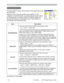 Page 3232
INPUT Menu
INPUT Menu
Item Description
PROGRESSIVE8VLQJWKHxzEXWWRQVVZLWFKHVWKHSURJUHVVPRGH
TV
Ù FILM 
Ù TURN OFF
• This function is performed only for an interlaced signal of a VIDEO 
input, an S-VIDEO input or COMPONENT VIDEO input of 525i
(480i), 625i (576i) or 1125i (1080i) signal.
• When TV or FILM is selected, the screen image will be sharp. 
FILM adapts to the 2-3 Pull-Down conversion system. But these 
may cause a certain defect (for example, jagged line) of the picture 
for a quick...