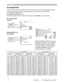 Page 88
Arrangement
Refer to the illustrations and tables below to determine screen size and projection distance.
The values shown in the table are calculated for a full size screen: 1024×768
(a) Screen size (diagonal)
(b) Projection distance (±10%)
(c) Screen height (±10%), when the vertical lens shift (
	20) is set full upward.
Setting up
(a) Screen 
size
[inch (m)]4 : 3 screen 16 : 9 screen
(b) Projection distance 
[m (inch)](c) Screen height
[cm (inch)](b) Projection distance 
[m (inch)](c) Screen height...