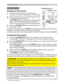 Page 17
17
Projector features / PreparationsPower on/off
BLANK LASER
ASPECT
PUSHENTERPAGE UP
LASER
INDICATORMY SOURCE/
DOC.CAMERASEARCH
STANDBY/ON VIDEO RGB
PAGE DOWNESC MENU RESET
POSITION AUTOMAGNIFYON
OFFMY BUTTON1
2VOLUME+ -FREEZE KEYSTONE MUTE
0DNHVXUHWKDWWKHSRZHUFRUGLV¿UPO\DQG
FRUUHFWO\FRQQHFWHGWRWKHSURMHFWRUDQGWKHRXWOHW
Turning on the power
5HPRYHWKHOHQVFRYHUDQGVHWWKHSRZHUVZLWFK
WRWKH21SRVLWLRQPDUNHG
³,´
7KH
32:(5LQGLFDWRUZLOOOLJKWXSLQVWHDG\RUDQJH
(
	71...