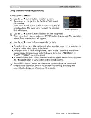 Page 24
24
Operating
Using the menu function (continued)”6RPHIXQFWLRQVFDQQRWEHSHUIRUPHGZKHQDFHUWDLQLQSXWSRUWLV VHOHFWHGRU
ZKHQDFHUWDLQLQSXWVLJQDOLVGLVSOD\HG
” :KHQ\RXZDQWWRUHVHWWKHRSHUDWLRQSUHVV5(6(7EXWWRQRQWKH UHPRWH
FRQWUROGXULQJWKHRSHUDWLRQ1RWHWKDWVRPHLWHPVH[/$1*8$* (+
3+$6(92/80(FDQQRWEHUHVHW
” ,QWKH$GYDQFHG0HQXZKHQ\RXZDQWWRUHWXUQWRWKHSUHYLRXVG LVSOD\SUHVV
WKH{FXUVRUEXWWRQRU(6&EXWWRQRQWKHUHPRWHFRQWURO...