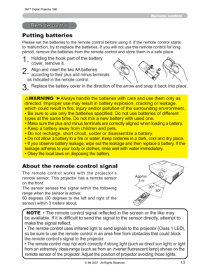 Page 13
13
Remote control
Putting batteries
3OHDVHVHWWKHEDWWHULHVWRWKHUHPRWHFRQWUROEHIRUHXVLQJLW,IWKHUHPRWHFRQWUROVWDUWV
WRPDOIXQFWLRQWU\WRUHSODFHWKHEDWWHULHV,I\RXZLOOQRWX VHWKHUHPRWHFRQWUROIRUORQJ
SHULRGUHPRYHWKHEDWWHULHVIURPWKHUHPRWHFRQWURODQGVWRUH WKHPLQDVDIHSODFH
+ROGLQJWKHKRRNSDUWRIWKHEDWWHU\
FRYHUUHPRYHLW
$OLJQDQGLQVHUWWKHWZR$$EDWWHULHV
DFFRUGLQJWRWKHLUSOXVDQGPLQXVWHUPLQDOV
DVLQGLFDWHGLQWKHUHPRWHFRQWURO...