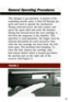 Page 15This  shotgun  is  gas-operated.  A portion  of the 
expanding  powder  gases  is  bled  off  through  gas 
ports  and  used  to  operate  the  mechanism. 
During  rearward  travel,  the  bolt  extracts  and 
ejects  the  spent  shell  and  cocks  the  hammer. 
During  the  forward  travel  the  next  cartridge  is 
fed  from  the  magazine  in  the  chamber.  This 
operation  is  semi
-automatic;  the  trigger  must  be 
released  and  pulled  for  each  successive  shot. 
After  the  last  cartridge...