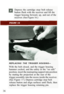 Page 38Depress  the  cartridge  stop / bolt  release 
button  flush  with  the  receiver  and  lift  the 
trigger  housing  forward,  up,  and  out  of  the 
receiver. (See Figure 16.) 
REPLACING  THE  TRIGGER  HOUSING— 
With  the  bolt  closed,  and  the  trigger  housing 
hammer  cocked,  and  the  safety  in  the  “on  safe” 
position, insert the mainspring support into position 
by  mating  the  projection  at  the  rear  of  the  trigger assembly into the recess inside the receiver. 
(See  Figure  17.)...